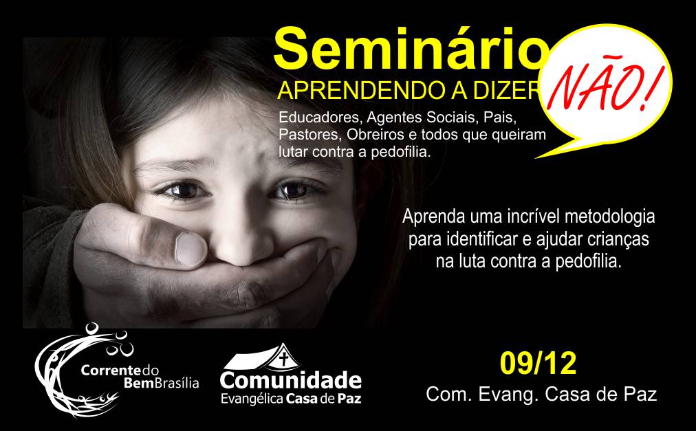 SEMIN�RIO APRENDENDO A DIZER N�O!